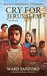 Cry for Jerusalem by Ward Sanford