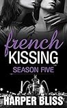 French Kissing: S...