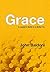 Grace by John Baldoni Grace by John Baldoni