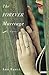 The Forever Marriage by Ann Bauer