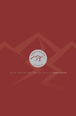 TRAILHEAD Journal: Your Adventure Begins With a TRAILHEAD: 5.25 x 8 / Dotted / Chili Pepper Red