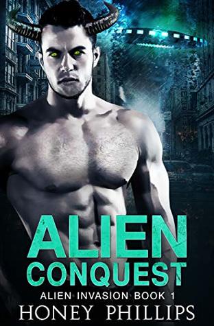 Alien Conquest (Alien Invasion, #1)