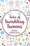 Tales of Twinkling Tweens