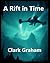 A Rift in Time