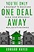 You're Only One Deal Away: A Roadmap To Build And Scale Your Wholesale Real Estate Business