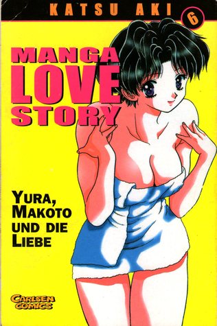 Manga love story, Band 6 (Paperback)