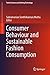 Consumer Behaviour and Sustainable Fashion Consumption by Subramanian Senthilkannan M...