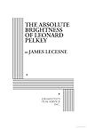 The Absolute Brightness of Leonard Pelkey by James Lecesne