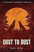 Dust to Dust