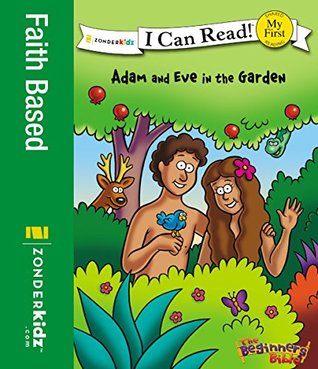 The Beginner's Bible Adam and Eve in the Garden: My First