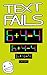 Memes: Text Fail