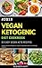 Vegan Ketogenic Diet Cookbook #2019 by Elizabeth Watt