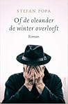 Of de oleander de winter overleeft by Stefan Popa