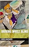 Driving While Bli...