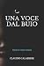 Una voce dal buio by Claudio  Calabrese