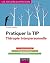 Pratiquer la TIP - Thérapie Interpersonnelle (Les Ateliers du... by Nicolas Neveux