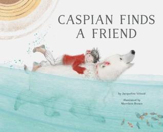 Caspian Finds a Friend (Hardcover)