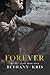 Forever (Renzo + Lucia #4) by Bethany-Kris