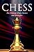 CHESS: The Ultimate Chess Tactics and Strategies!