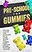 Pre-School for Gummies