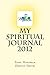 My Spiritual Journal 2012