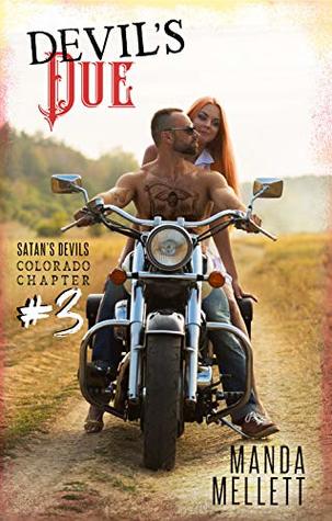 Devil's Due (Satan's Devils MC: Colorado Chapter #3)