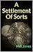 A Settlement Of Sorts