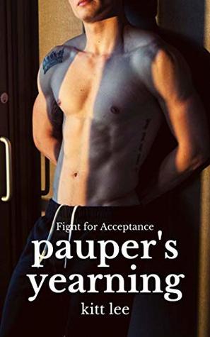 Pauper's Yearning (Fight for Acceptance Book 1)