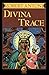 Divina Trace