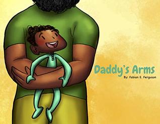 Daddy's Arms (Kindle Edition)