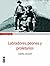 Labradores, peones y proletarios (Spanish Edition)
