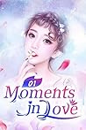 Moments in Love 1...