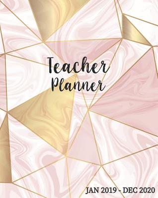 Teacher Planner Jan 2019-Dec 2020: Lesson Planner Weekly and Monthly Teacher Planner Calendar Schedule Academic Year Plan Record Notebook 8 x 10 inch 160 pages (Marble Teachers Planner 2019-2020)