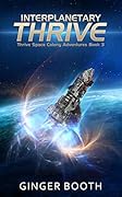 Interplanetary Thrive