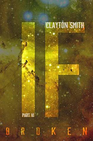 IF: Broken (Kindle Edition)