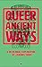 Queer Ancient Ways: A Decol...