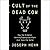 Cult of the Dead Cow: How t...