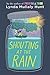 Shouting At The Rain