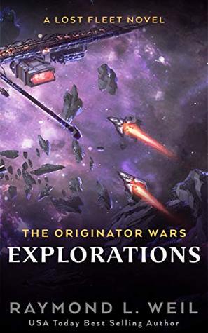 Explorations (The Originator Wars, #4)