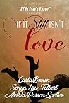 If It Still Isn't Love