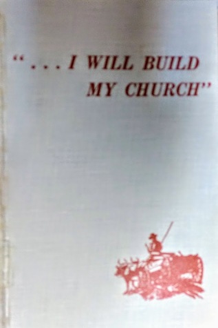 ...I Will Build My Church (Hardcover)