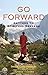 Go Forward : Letters to Spi...