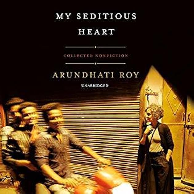 My Seditious Heart: Collected Nonfiction