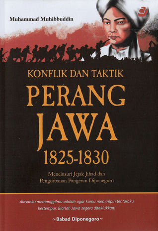 Konflik dan Taktik Perang Jawa 1825-1830