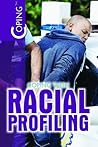 Coping with Racial Profiling Coping with Racial Profiling