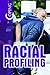 Coping with Racial Profiling