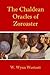 The Chaldean Oracles of Zoroaster