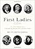 First Ladies: The Ever Chan...
