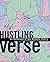 Hustling Verse: An Antholog...