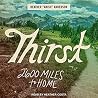 Thirst: 2600 Mile...